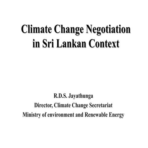 Climate Change Negotiation in Sri Lankan Context