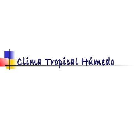Clima tropical húmedo (Costa Rica)