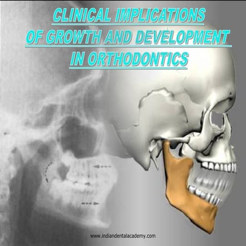 Clinical implications of growth and development /certified fixed orthodontic ...