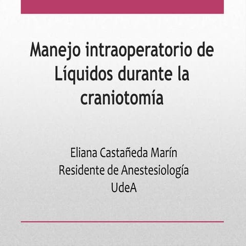 Líquidos en neuroanestesia