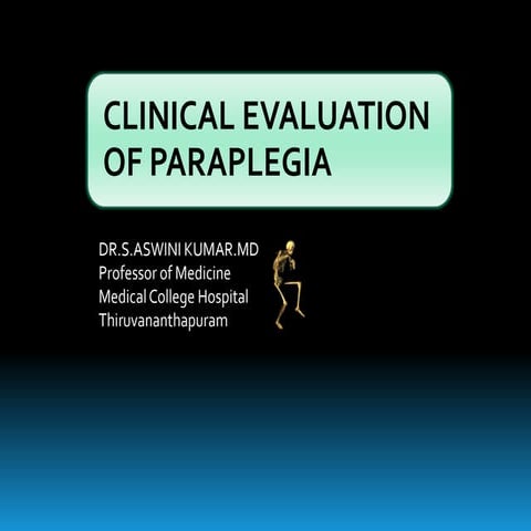 Clinical Approach to Paraplegia