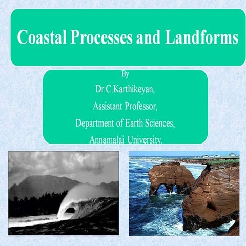 Coastal processes and landforms