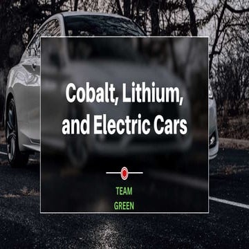 Cobalt & Lithium, How Electric Vehicles boost the demand.
