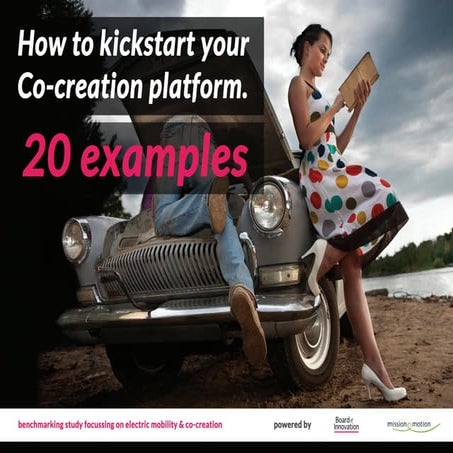 How to kickstart your co-creation platform - 20 examples by @boardofinno