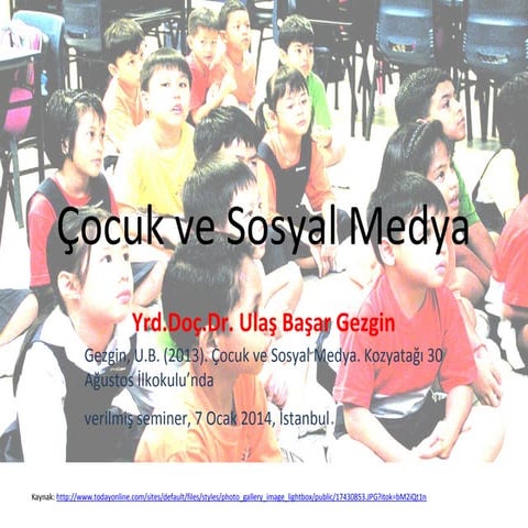Çocuk ve Sosyal Medya - Ulaş Başar Gezgin 