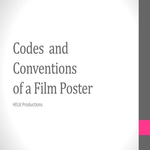 Codes and Conventions of a Film Poster