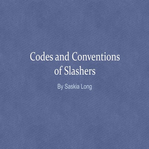 Codes and conventions of Slashers 