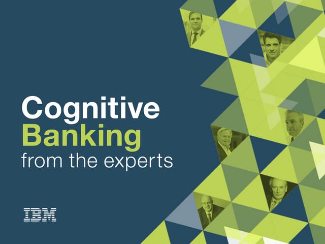 Cognitive banking with expert insights