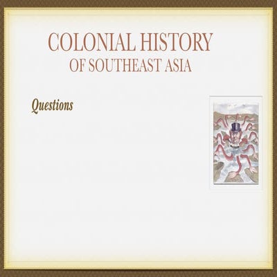 Colonial History of Southeast Asia