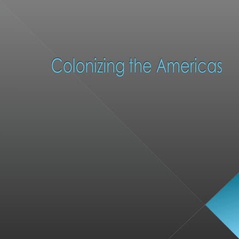 Colonizing the Americas