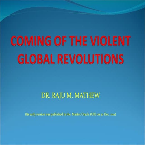 COMING OF THE VIOLENT GLOBAL REVOLUTIONS FOR THE FAILURES OF ISLAM, CHRISTIAN...