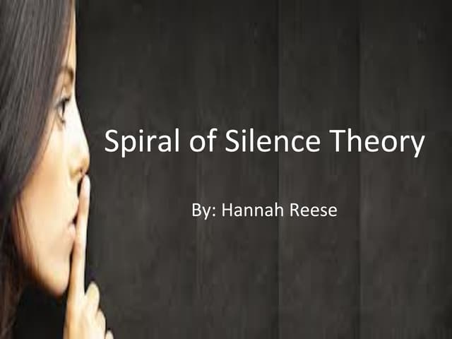 Spiral of Silence Theory