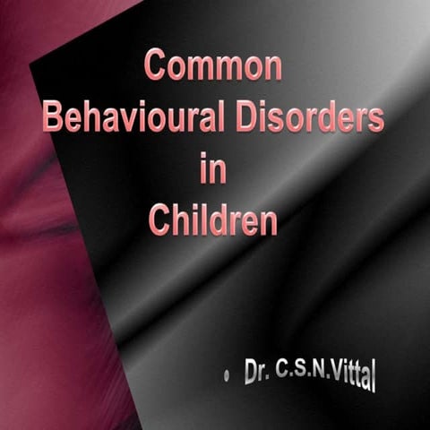 Common Behavior Disorders in Children