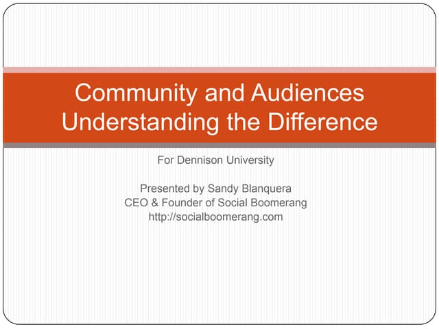 Community and audiences dennison