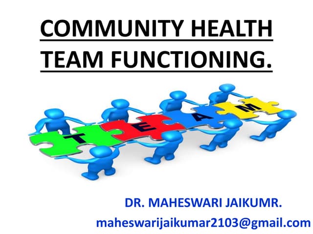 COMMUNITY HEALTH NURSING TEAM-FUNCTIONS