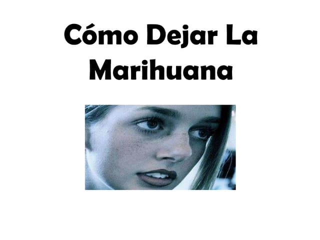 Como dejar la marihuana