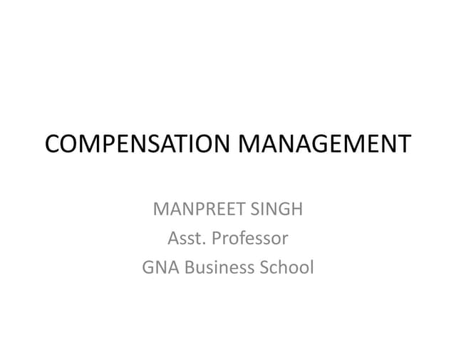 Compensation management