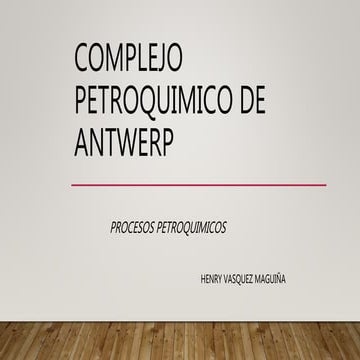 Complejo petroquimico de antwerp
