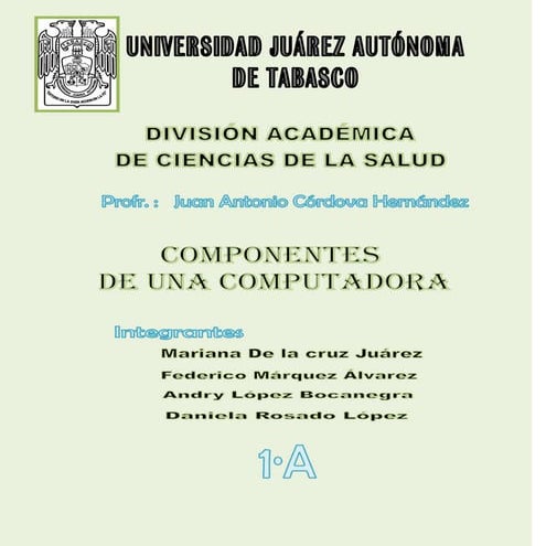 Componentes de la Computadora