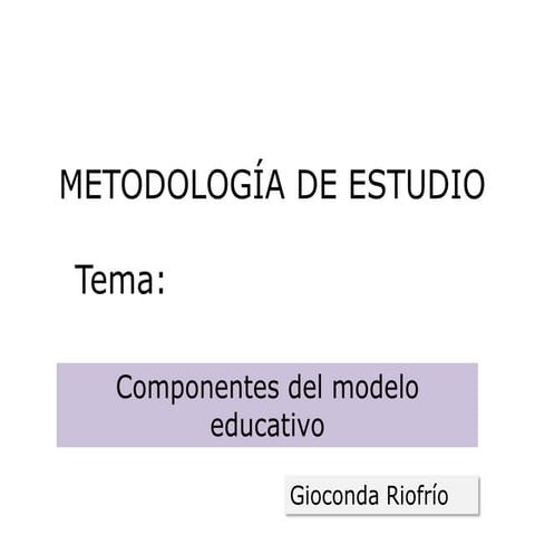 Componentes del modelo educativo