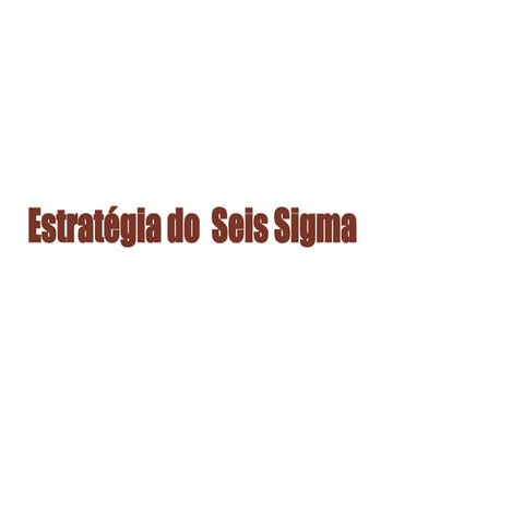 Concepção e desenvolvimento de projectos 6 sigma