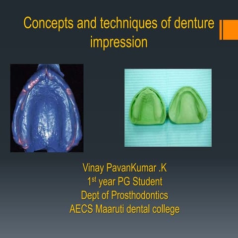 Concept and tecnique of impression making in complete dentures