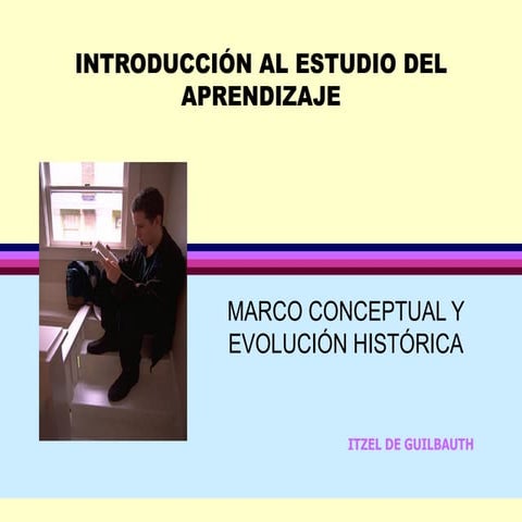 Concepto y evolución en el estudio del aprendizaje
