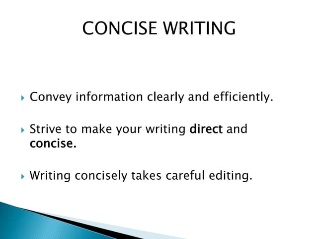 Concise writing !