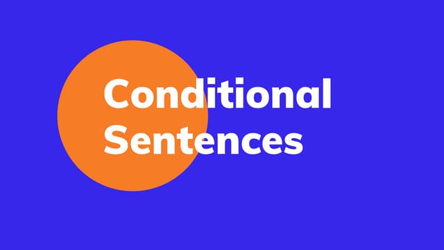 Conditional sentences and wish clauses 