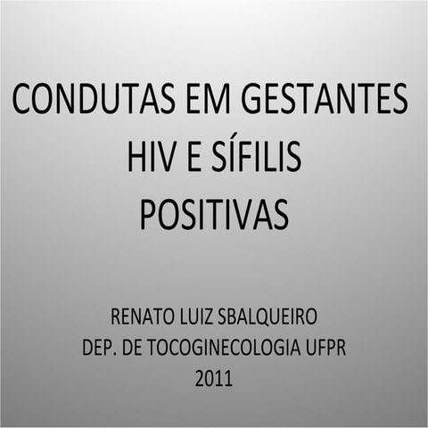 Condutas em gestantes hiv e sífilis positivas 2