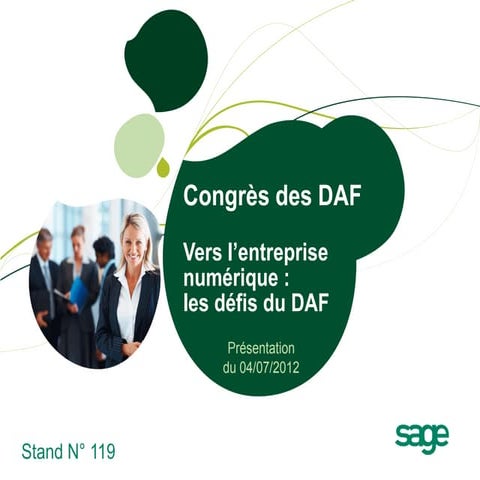 Congrès des DAF 2012 : Vers l’entreprise numérique, les défis du DAF