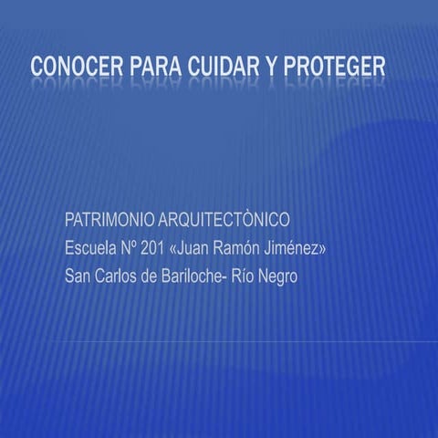 Conocer para cuidar y proteger