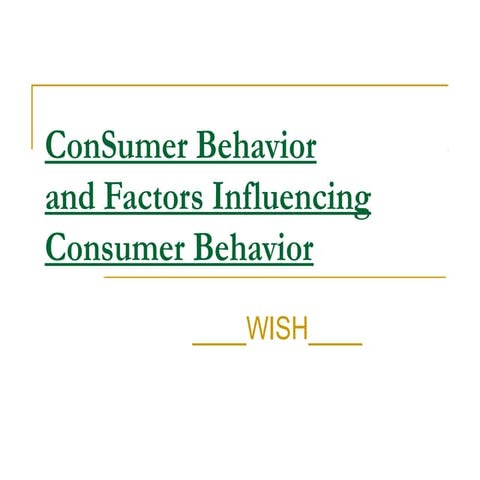 Consumer behavior and factors influencing consumer behavior