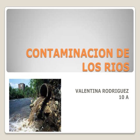 Contaminacion de los rios 2