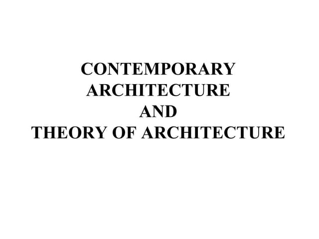 Contemporary architecture