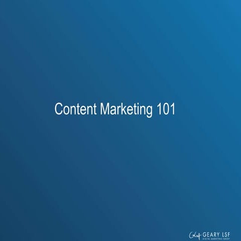 A Content Marketing 101 Guide