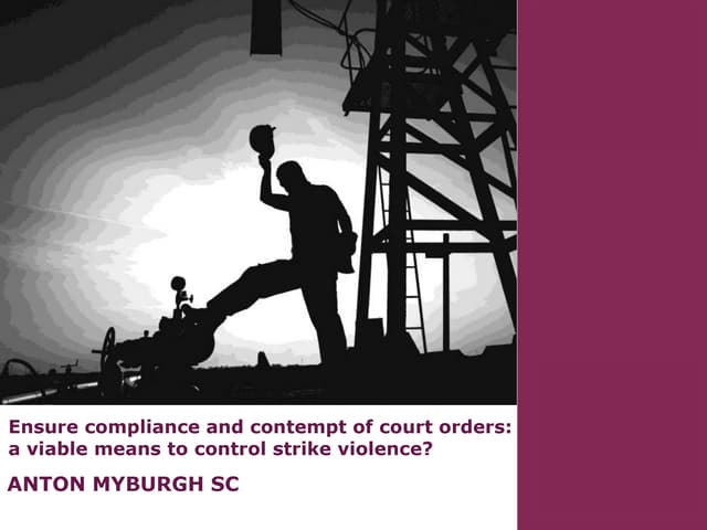 Controlling Strike Violence: Advocate Anton Myburgh SC