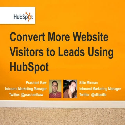 How To Convert More Website Visitors To Leads Using HubSpot