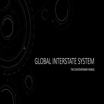 Copy of The Global Interstate System.pptx