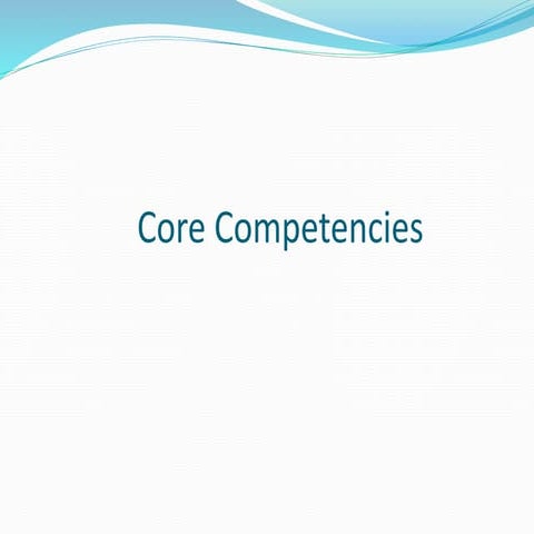 Core competencies
