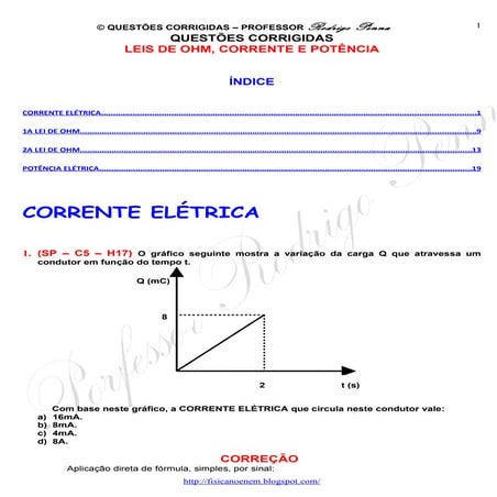 Questões Corrigidas, em Word:  Corrente, Ohm, Potência Elétrica  - Conteúdo v...