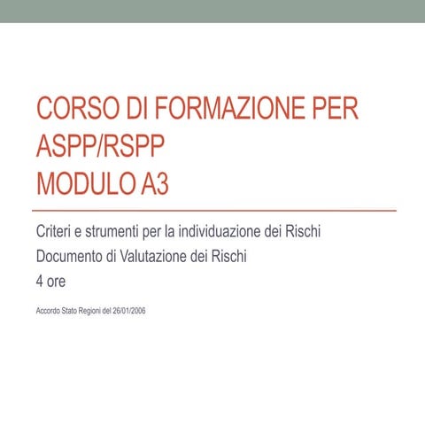 Corso ASPP/RSPP mod. A3 - Inviduazione e valutazione dei rischi