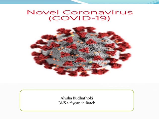 Corona Virus (covid 19) slideshare 