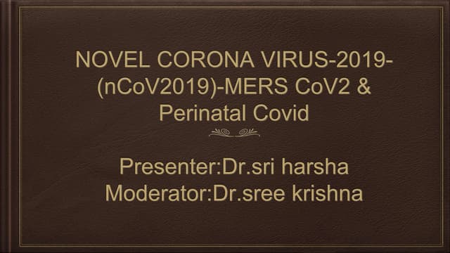 Covid 19 aka mers cov2 update and perinatal covid