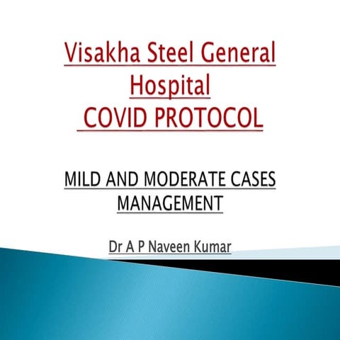 Management of Mild to Moderate COVID cases -VSGH Protocol