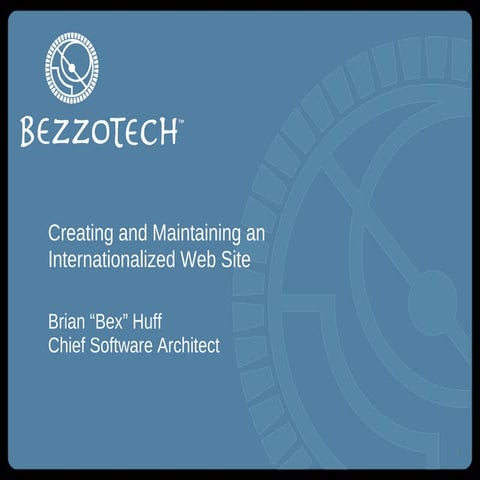 Creating and Maintaining An Internationalized Website