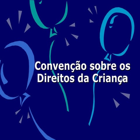 Crianca Convencao Direitos Crianca