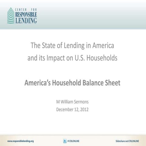 State of Lending 2012 - Household Balance Sheet Overview