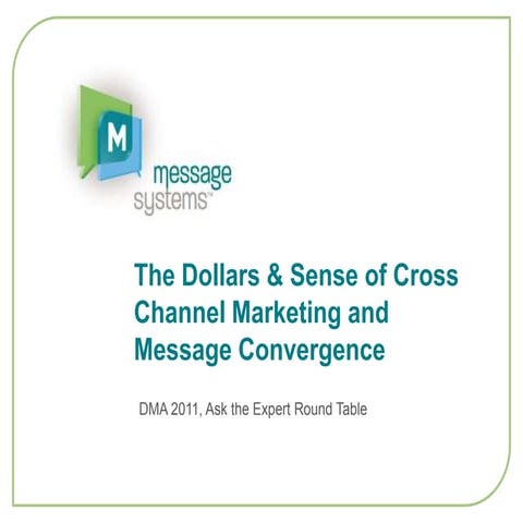 Cross-Channel Marketing and Message Convergence