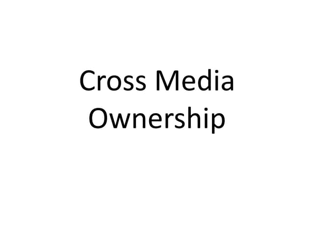 Cross media ownership